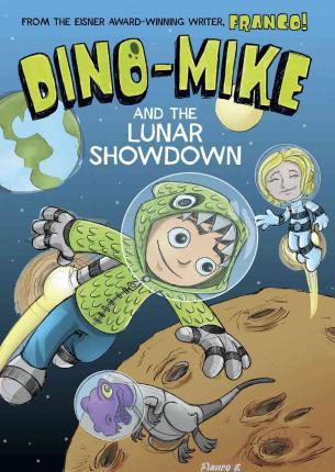 Dino-mike Lunar Showdown - BookMarket