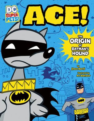 Ace: The Origin of Batman's Dog - BookMarket