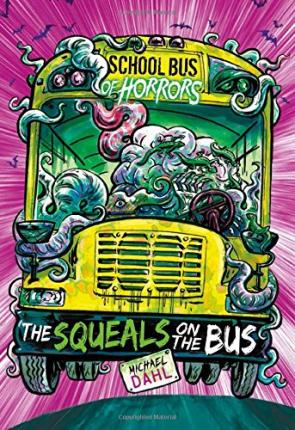 The Squeals on the Bus: A 4D Book