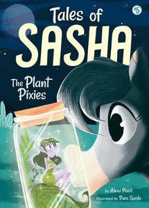 Tales Sasha 05 Plant Pixies - BookMarket