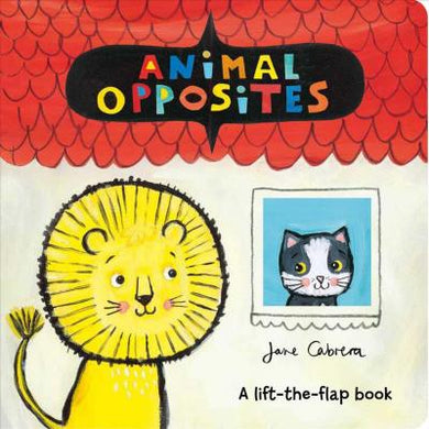 Animal Opposites Liftflap - BookMarket