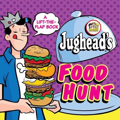 Jughead's Food Hunt : A Lift-The-Flap Book