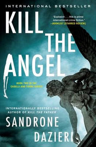 Kill the Angel : A Novelvolume 2