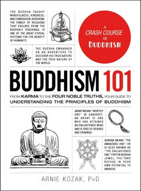 Buddhism 101 : From Karma to the Four Noble Truths, Your Guide to Understanding the Principles of Buddhism - BookMarket
