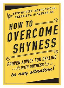 How To Overcome Shyness