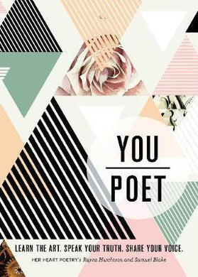 You/Poet : Learn the Art. Speak Your Truth. Share Your Voice. - BookMarket