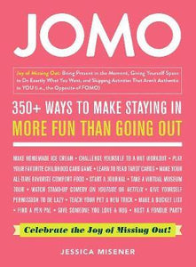 Jomo: Joy Of Missing Out - BookMarket