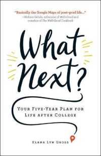 What Next? : Your Five-Year Plan for Life After College