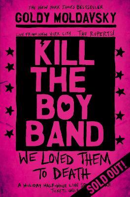 Kill the Boy Band