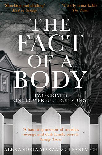 The Fact of a Body : Two Crimes, One Powerful True Story - BookMarket