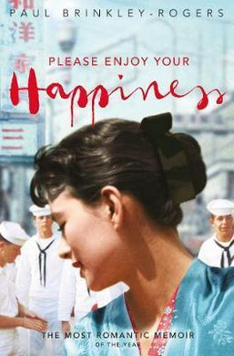 Please Enjoy Your Happiness /P - BookMarket