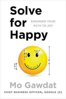 Solve For Happy : Engineer Your Path to Joy - BookMarket