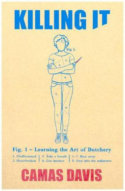 Killing It : Learning the Art of Butchery - BookMarket
