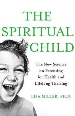 Spiritual Child: Parenting /T - BookMarket