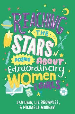 Reaching the Stars: Poems about Extraordinary Women and Girls - BookMarket