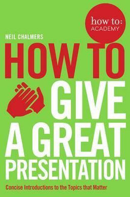 How To: Give A Great Presentation /P - BookMarket