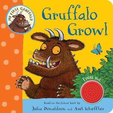 My First Gruffalo: Gruffalo Growl - BookMarket