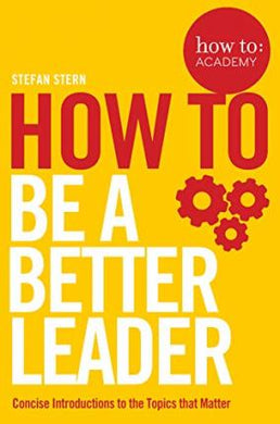 How To: Be A Better Leader /P - BookMarket