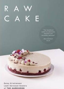 Raw Cake : 100 Beautiful, Nutritious and Indulgent Raw Sweets, Treats and Elixirs - BookMarket