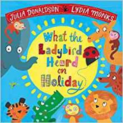 What Ladybird Heard On Holiday