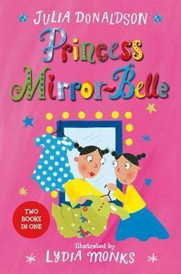 Princess Mirror-Belle (2 books in 1) - BookMarket