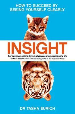 Insight : How to succeed by seeing yourself clearly - BookMarket