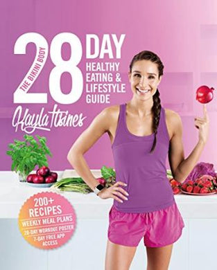 The Bikini Body 28-Day Healthy Eating & Lifestyle Guide : 200 Recipes, Weekly Menus, 4-Week Workout Plan - BookMarket