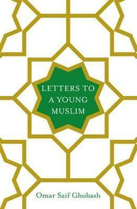 Letters To A Young Muslim /H* - BookMarket