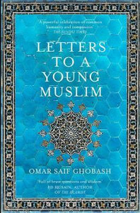 Letters To A Young Muslim (Uk)/P - BookMarket