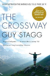 The Crossway - Winner - Edward Stanford Travel Memoir of the Year 2019.
