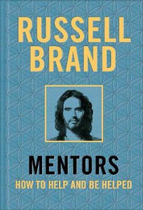 Mentors : How to Help and Be Helped - BookMarket