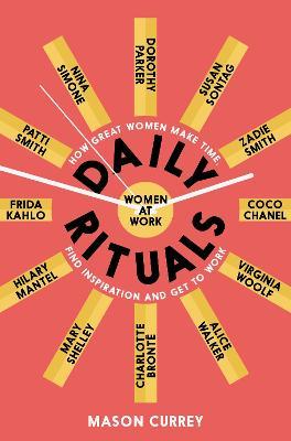 Daily Rituals: Women At Work /P