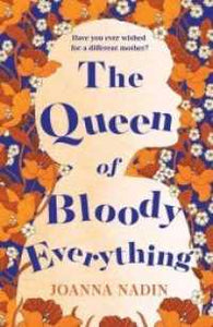 Queen Of Bloody Everything /Bp - BookMarket