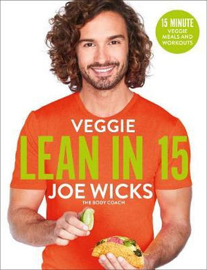 Veggie Lean in 15 : 15-minute Veggie Meals with Workouts - BookMarket