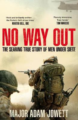 No Way Out : The Searing True Story of Men Under Siege