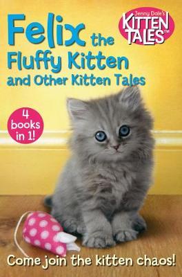 Felix Fluffy Kitten & Other Stories - BookMarket