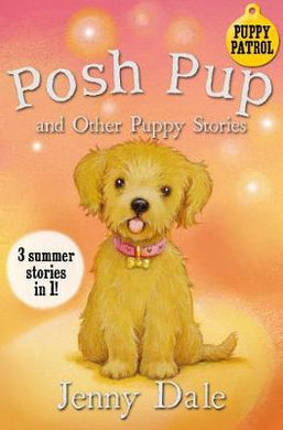 Posh Pup & Other Puppy Stories (3 Stories In 1) - BookMarket