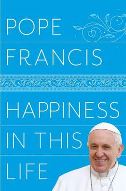 Happiness In This Life /P - BookMarket