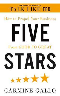 Five Stars : The Communication Secrets to Get From Good to Great - BookMarket