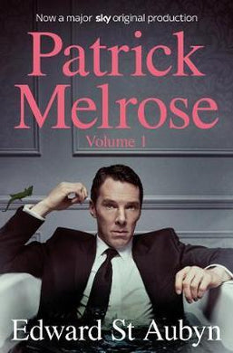 Patrick Melrose Volume 1 : Never Mind, Bad News and Some Hope - BookMarket