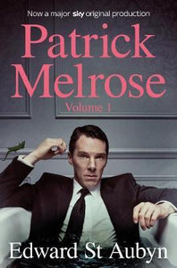 Patrick Melrose Volume 1 : Never Mind, Bad News and Some Hope - BookMarket