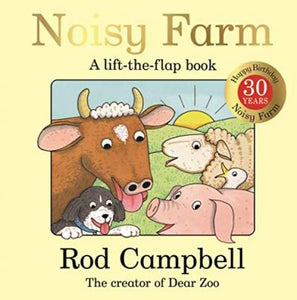 Noisy Farm : A lift-the-flap book