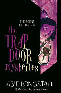 Trapdoor Mysteries 02: Scent Of Danger