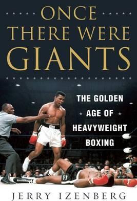 Once There Were Giants: Boxing