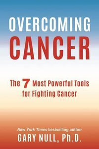 Overcoming Cancer: 7 Most Powerful Tools - BookMarket