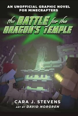 The Battle for the Dragon's Temple : An Unofficial Graphic Novel for Minecrafters, #4 - BookMarket