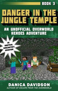 Overworldheroes03 Danger In Jungle Templ