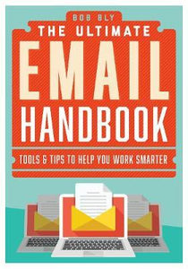 The New Email Revolution : Save Time, Make Money, and Write Emails People Actually Want to Read! - BookMarket