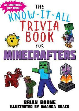 Know-It-All Trivia Book for Minecrafters : Over 800 Amazing Facts and Insider Secrets - BookMarket