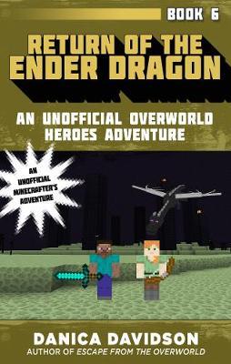 Overworldheroes06 Return Of Ender Dragon